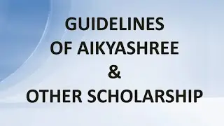 Guidelines of Aikyashree & other Scholarship. Pre Matric,Post Matric,Merit Cum Means, TSP, SVMCM