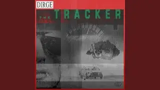 Dirge : The Tracker