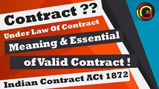 Valid Contract Meaning & its Essential Under Law Of Contract l Indian Contract Act 1872 in Hindi