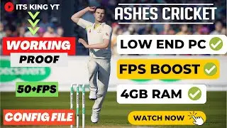Ashes Cricket 17 | Lag Fix | Intel HD 4000 | 50+FPS Proof | 2023