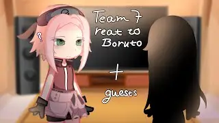 •Team 7 react to boruto two blue vortex •|part 1/2|•Sarada•|my first video|•Naruto•