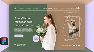 Designing a Nature Clothing Website Ui/UX Design in Figma - Speed Art Tutorial
