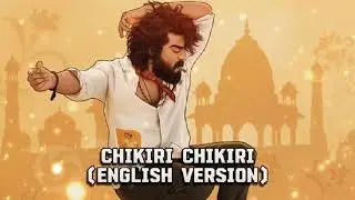 Chikiri chikiri | English Version | #peddi #bts #ramcharan #chikiri