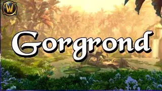 Gorgrond 💚 Azerothian Preservation Project™️