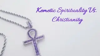 Kemetic Spirituality 🔮 Vs Christianity