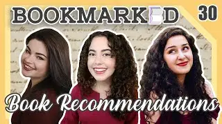 BOOKMARKED | Chapter 30: Book Recommendations