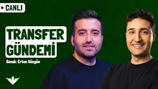 TRANSFER YUVASI #5 | Son Gün, Agbadou, Murillo, Yeni Kaleci? (Konuk: Ertan Süzgün)