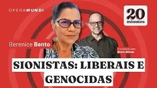 Como a cultura liberal-sionista virou arma de genoc&iacute;dio  - Berenice Bento - Programa 20 Minutos