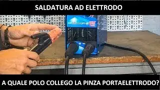 A quale polo collego la pinza porta elettrodo?