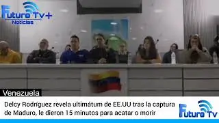 El audio filtrado de Delcy Rodr&iacute;guez, asegura que EE.UU solo les dio 15 minutos para que cooperaran