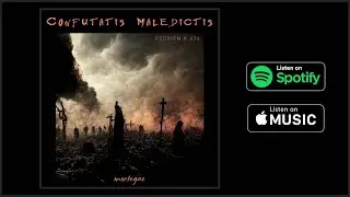 Confutatis Maledictis  - Requiem K.626 (ReOrchestrated version)