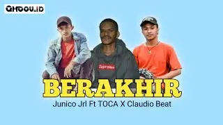 BERAKHIR-Junico Jrl Ft TOCA X Claudio Beat (Official Audio Lirik)
