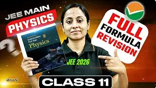 JEE Main 2026: Class 11 Physics Full Formula Revision | One Shot Revision 🔥