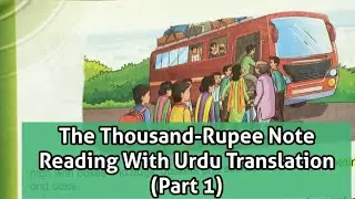 Grade 4 | The Thousand-Rupee Note | Unit 11 | Oxford Modern English | Part 1