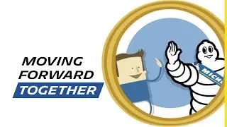 Michelin Moving Forward Together