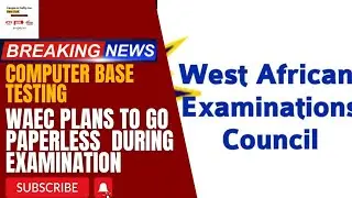 Computer Base Testing | Waec plans to go paperless  during examination