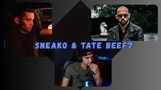 What's really going on between Sneako and Andrew Tate....