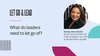 Wendy Short Bartie | What leaders need to let go of