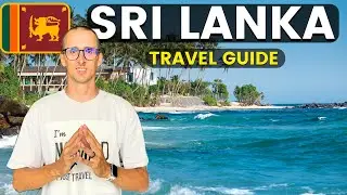 Sri Lanka Travel Guide | One of the Very Best Countries for Tourists