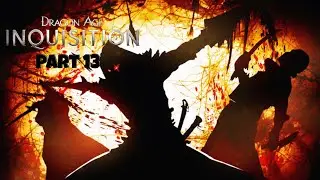 Getting Stronger - Dragon Age: Inquisition Nightmare + Trials Walkthrough part