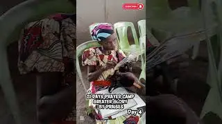 21 days Prayer Camp Program Tagged: Greater Glory By Praises 