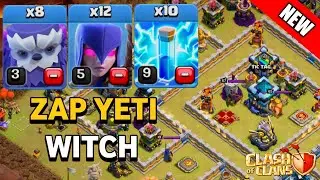 TH13 Zap Yeti Witch Attack Strategy !! Best Town Hall 13 Attack Strategy in Clash of Clans🔥
