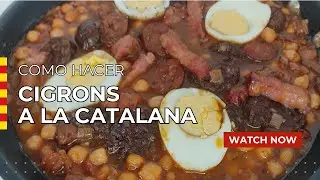 CIGRONS A LA CATALANA 🤫 Receta de la Abuela que Enamora (GARBANOS A LA CATALANA)