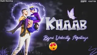 KHAAB ❤️ PUBG VELOCITY MONTAGE | GOOSEBUMPS FOR SURE