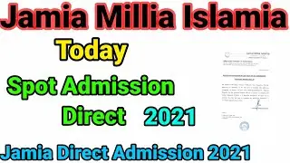 jamia spot admission today notice 2021 || jamia spot admission 2021 || jamia today notice 2021