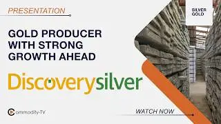 Discovery Silver: From Silver Developer to Gold Producer with Cash Flow in Record Time