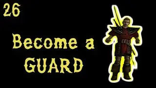 26 Gothic 1 Become a guard