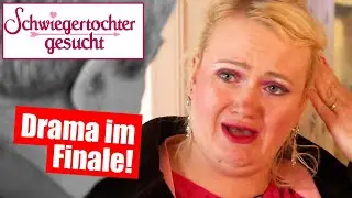 SCHWIEGERTOCHTER GESUCHT mit DRAMA im FINALE!