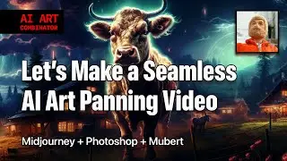 Let's Make a Seamless AI Art Panning Video - with Midjourney, Photoshop and Mubert.
