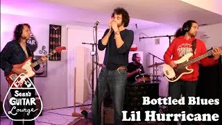 Sean's Guitar Lounge - Episode 8 - Bottled Blues - Lil Hurricane