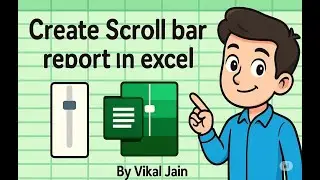 Create Scroll Bar report in excel