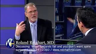Spinal Cord Stimulation to Treat Pain with Palm Desert&rsquo;s Roland Reinhart, MD