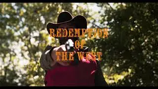 Redemption Of The West (Official Teaser Trailer)