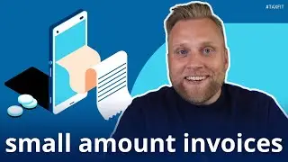Writing invoices & invoice verification for receipts & small amount invoices (under &euro;250)