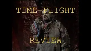 Time-Flight (1982) - Doctor Who Season 19 - Review