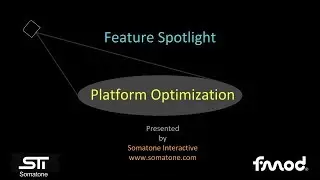 FMOD Studio 1.10 - Platform Optimization