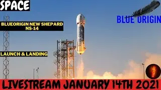🔴 LIVE | Blue Origin New Shepard NS-14 Launch & Landing