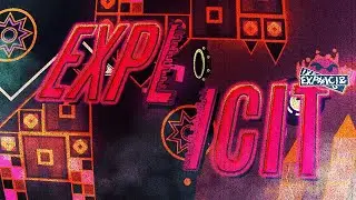 NEW HARDEST!!! | EXPLICIT by WATURN 100% [Extreme Demon] | Geometry Dash