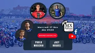 Paolo Maschio & Joey Nuques dans le Live MX Reflexion