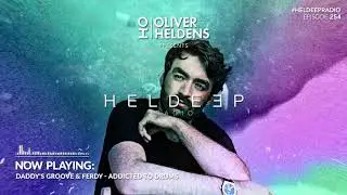 Oliver Heldens - Heldeep Radio #254
