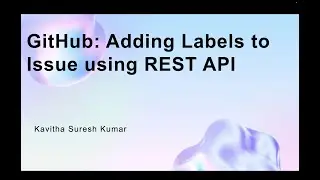 GitHub: Adding Labels to Issue using REST API