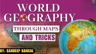 L 2 World Geography : Through Maps| Tricks | Easy To remember | UPSC | #geography