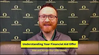View & Accept Aid Offer - University of Oregon Financial Aid Offer