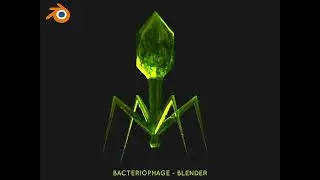 Bacteriophage - 3D Modelled and Animated