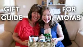 MOTHER'S DAY GIFT IDEAS 2021 ft  My Mom! | 2021 Gift Guide for Mom