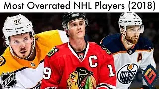Top 10 Overrated NHL Players (2018)
